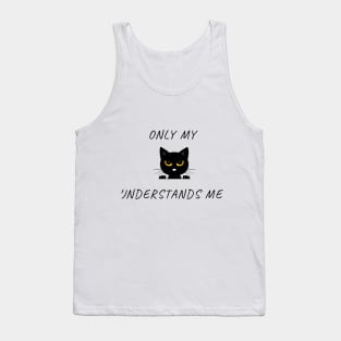 Only My Cat Understands Me Cute Tank Top